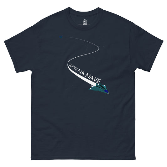 Suave na Nave - Camiseta